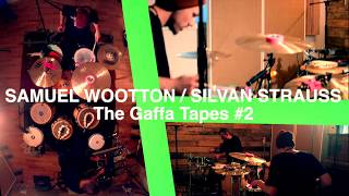 Samuel Wootton  The Gaffa Tapes 2 [upl. by Eisenberg]