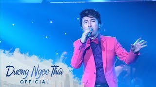 CÓ DUYÊN KHÔNG NỢ  Liveshow DƯƠNG NGỌC THÁIMỘT THOÁNG QUÊ HƯƠNG 5 [upl. by Abbot168]