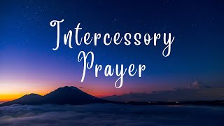 quotIntercessory Prayer Part 2quot [upl. by Lynnette]