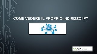 COME VEDERE IL PROPRIO INDIRIZZO IP [upl. by Anella]