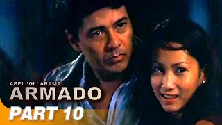 Abel Villarama Armado’ FULL MOVIE Part 10  Ace Vergel [upl. by Nahsad]