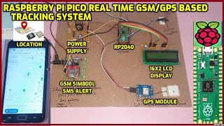 Raspberry Pi Pico Real Time GSMGPS Based Tracking System [upl. by Libenson]