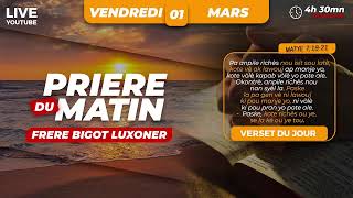 BONDIEU PAP KITEM MANDE CHARITE  VENDREDI 1ER MARS 2024  PRIERE DU MATIN  FRERE BIGOT LUXONER [upl. by Harat413]