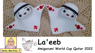 Merajut Maskot Piala Dunia Qatar 2022│Laeeb Amigurumi Free Pattern│FIFA World Cup Qatar 2022 [upl. by Carree852]