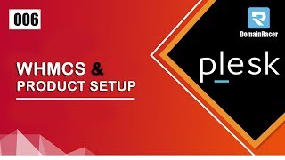 Plesk Tutorial 006  Whmcs Plesk Integration and Product Setup [upl. by Adriano439]