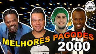 OS MELHORES PAGODES ANOS 2000  Pagodeiro Citou [upl. by Lahcear813]