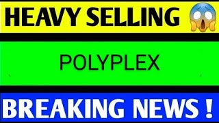 POLYPLEX SHARE LATEST NEWS TODAYPOLYPLEX SHARE ANALYSISPOLYPLEX SHARE TARGEGPOPLYPLEX SHARE NEWS [upl. by Terraj]