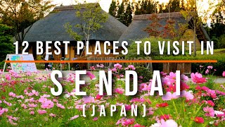 13 Top things to do and attractions in Sendai Japan  Travel Video  Travel Guide  SKY Travel [upl. by Irfan41]