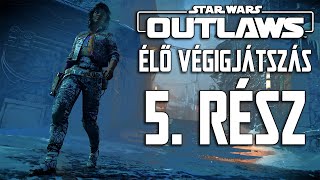 Heheeey 🤩  Star Wars Outlaws Végigjátszás 5 rész [upl. by Ile]