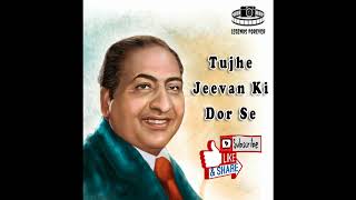 Tujhe Jeevan Ki Dor Se Mohammad Rafi  Best Of Mohammad Rafi Hit Songs [upl. by Ayidan]