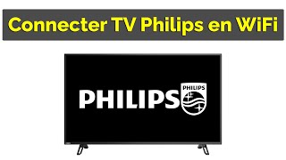 Comment connecter TV Philips en WIFI [upl. by Boris165]