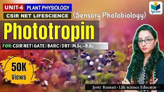 PHOTOTROPIN  CSIRNET  GATE  Plant biology  sensory photobiology [upl. by Adnalu]