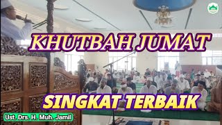 KHUTBAH JUMAT SINGKAT TERBAIK MENYENTUH HATI [upl. by Seko]