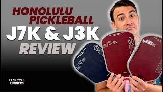 Some of the BEST paddles weve ever tested Honolulu Pickleball J3K amp J7K Review  Rackets amp Runners [upl. by Aved]