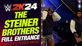 THE STEINER BROTHERS WWE 2K24 ENTRANCE  WWE2K24 THE STEINER BROTHERS ENTRANCE THEME [upl. by Nauht]