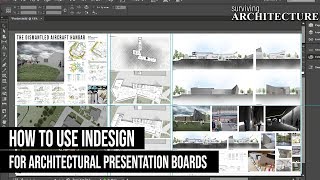 A Complete Guide to using InDesign for your Architecture Presentation Boards [upl. by Ecnahc]