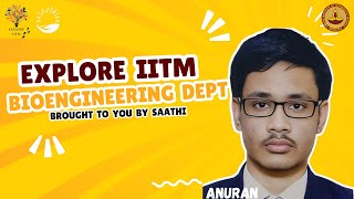 Explore Bioengineering Department at IIT Madras [upl. by Ackler371]