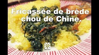 Fricassée bréde chou de Chine LA RECETTE [upl. by Oswin]