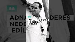 ADNAN MENDERES NEDEN İDAM EDİLDİ receptayyiperdogan abdulhamithan reis adnanmenderes [upl. by Attayek]