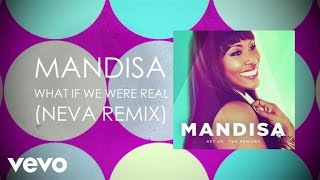 Mandisa  What If We Were Real Neva RemixLyric Video [upl. by Ahsiema]