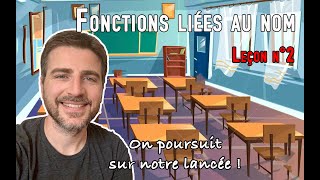 Les FONCTIONS liées au NOM 👨🏻‍🏫 Avec ça la suite est plus SIMPLE  😌 [upl. by Aekim22]