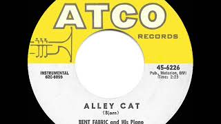 1962 HITS ARCHIVE Alley Cat  Bent Fabric hit 45 single version [upl. by Roter]