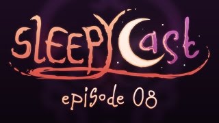 SleepyCast 08  King Crab Ruler of Crab Kingdom [upl. by Chemash]