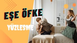 Eşe Öfke Çalışması  YÜZLEŞME [upl. by Dleifrag721]