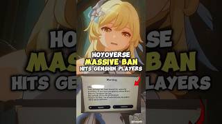 Hoyoverse Massive Ban Hits Genshin Players [upl. by Airun23]