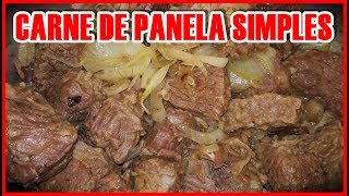 COMO FAZER CARNE DE PANELA SIMPLES por Beleza na Cozinha [upl. by Ettevol]