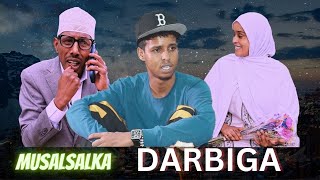 Musalsalka Darbiga Part 1 [upl. by Anelah]