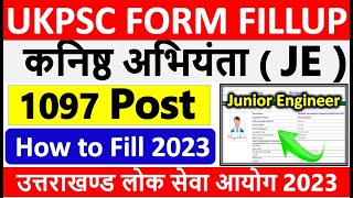 UKPSC JE Form Fill Up 2023  UKPSC Junior Engineer Online Form 2023  How to Fill UKPSC JE Form 2023 [upl. by Annairb32]