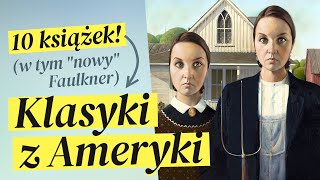 Klasyki z Ameryki  10 klasyków zza oceanu  quotGdy leżę konającquot do wygrania [upl. by Erdnuaed]