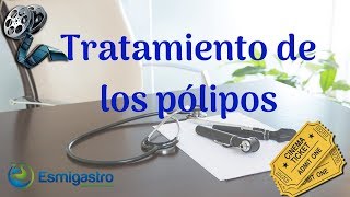 Tratamiento de los pólipos [upl. by Penni]