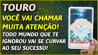 TOURO ♉️  VOCÊ VAI VIRAR O CENTRO DAS ATENÇÕES😎⚡️🌞  VÃO FALAR MUITO DE VOCÊ🤩🙏⚖️ [upl. by Edina]