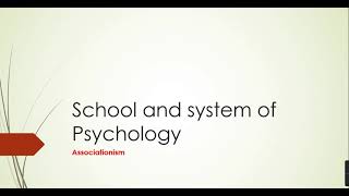 Associationism in psychologySchools and system of psychology [upl. by Inaliel]