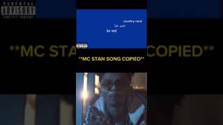 MC STAN SONG COPIED😱😱 shorts shortvideo mcstan mcstansong bigboss mcstanfanclub [upl. by Friedland]