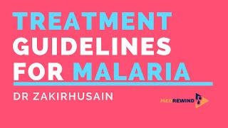 New Guidelines for Treatment of Malaria India [upl. by Hizar]