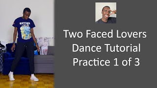 Two Faced Lovers Dance Tutorial  Mirrored Practice ver part 1 of 3 Intro to Verse 1 [upl. by Reace]