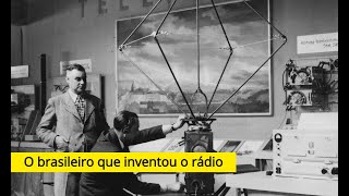 Padre Roberto Landell de Moura o Brasileiro que inventou o Rádio  Documentário [upl. by Longan934]