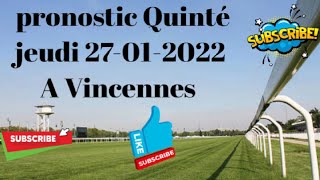 pronostic Quinté de jeudi 27012022 A Vincennes  Prix de la Semaine Internationale  Attelé [upl. by Cooley]