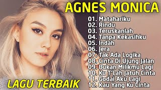 Agnes Monica  Matahariku Teruskanlah Tanpa Kekasihku [upl. by Sitruc688]