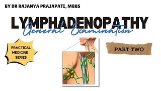 Lymphadenopathy Part 2 l General Examination l Practical Medicine Series l By Dr Rajanya MBBS [upl. by Georgina648]