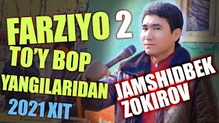 Jamshidbek Zokirov Toy bop qoshiqlari FARZIYO 2 [upl. by Retepnhoj]