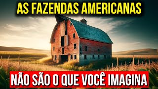 Veja a Diferença entre as Fazenda dos ESTADOS UNIDOS 🆚 BRASILEIRAS  Por que são tão DIFERENTES❓ [upl. by Annocahs]