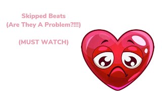 Anxiety and Skipped Heartbeats Do they weaken the heart [upl. by Enoch]