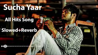 Sucha Yaar All Songs 2024  Sucha Yaar Jukebox  Sucha Yaar Non Stop Hits Song  New Punjabi Song [upl. by Oinimreh]