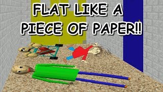 BALDI AND HIS FRIENDS ARE FLAT LIKE A PIECE OF PAPER  Baldis Basics MOD Baldis Flat 3d Basics [upl. by Sitelc60]