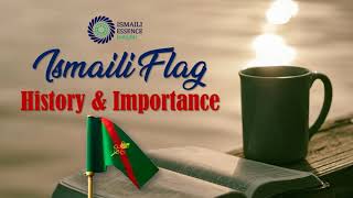 Ismaili Flag  History and Importance [upl. by Aizitel406]