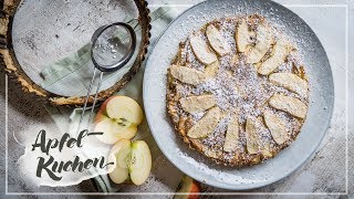 Apfelkuchen Rezept  Ohne Fett amp Zucker  Gelingsicher und gesund [upl. by Becket]